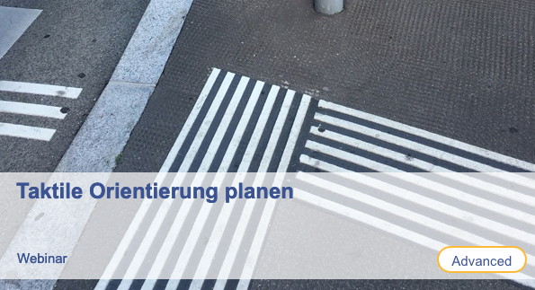 Taktile Orientierung planen – Modul 2